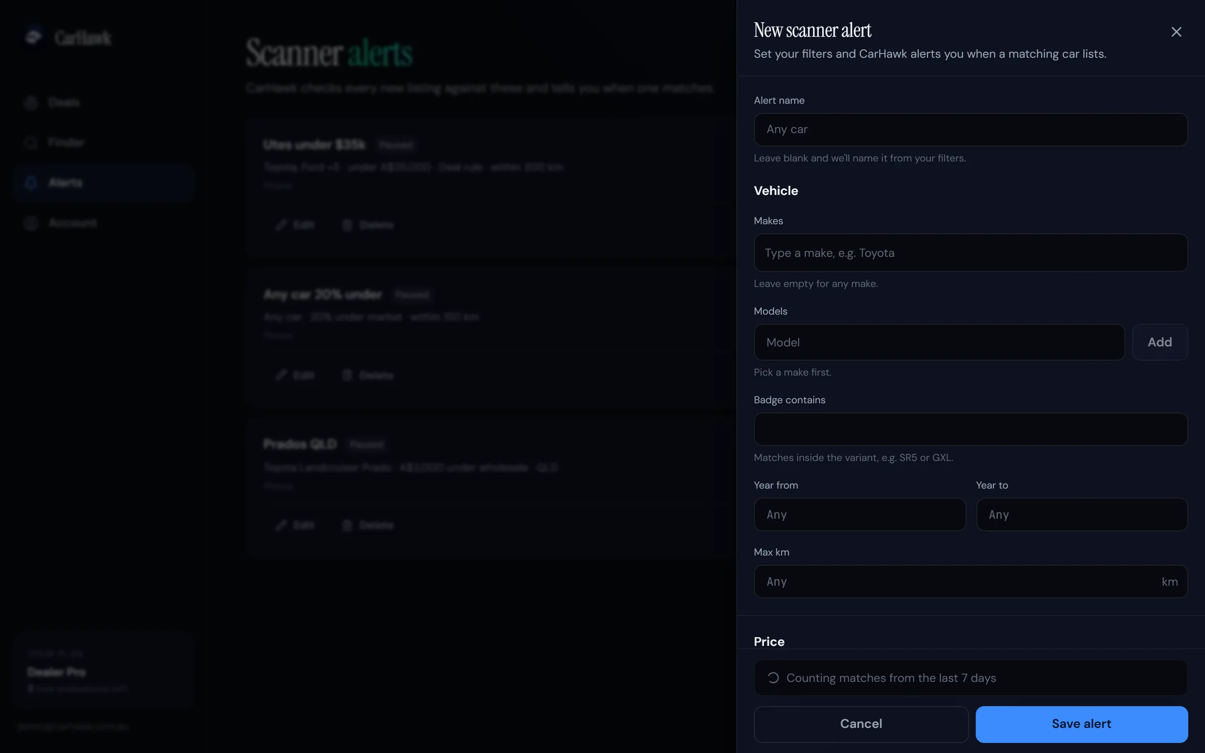 CarHawk new scanner alert drawer on desktop with fields for alert name, makes, models, badge, year range and maximum kilometres